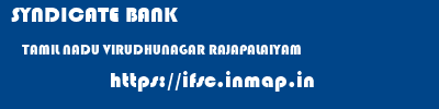 SYNDICATE BANK  TAMIL NADU VIRUDHUNAGAR RAJAPALAIYAM   ifsc code